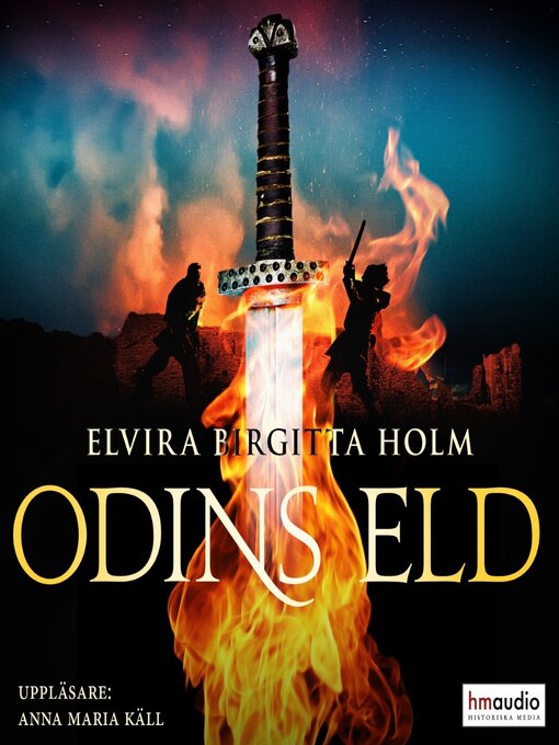 Titeldetaljer för Odins eld av Elvira Birgitta Holm - Tillgänglig
